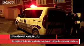 Milli Takım Boks Şampiyonu Pompalı Tüfek ile Vuruldu