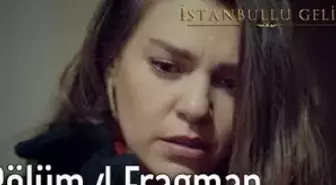 İstanbullu Gelin 4. Bölüm Fragman