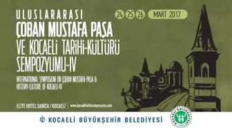 Uluslararası Çoban Mustafa Paşa Sempozyumu Başlıyor