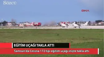 Samsun'da Eğitim Uçağı İnişte Takla Attı