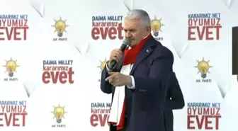 Başbakan Yıldırım: Ey Kılıçdaroğlu Dinle...