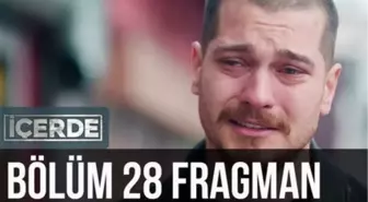 İçerde 28. Bölüm Fragman