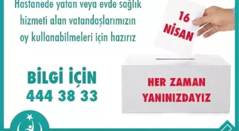 Evde Sağlık Hizmeti Alanlar Sandığa Taşınacak