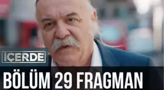 İçerde 29. Bölüm Fragman