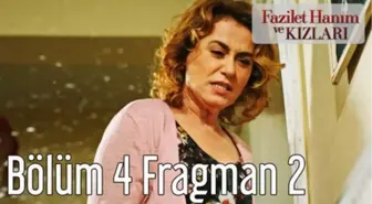 Fazilet Hanım ve Kızları 4. Bölüm 2. Fragman