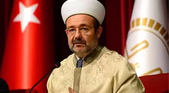 Diyanet İşleri Başkanı Görmez Açıklaması