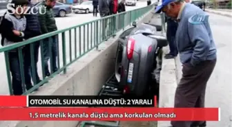 Otomobil Su Kanalına Düştü: 2 Yaralı