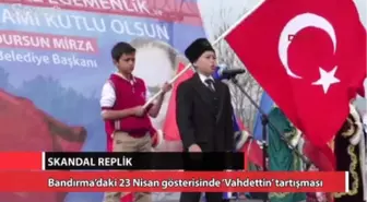 Bandırma'daki 23 Nisan Gösterisinde 'Vahdettin' Tartışması