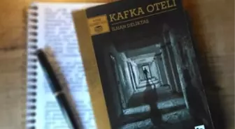 İlhan Deliktaş'ın 'Kafka Oteli' Adlı Romanı Raflarda Yerini Aldı