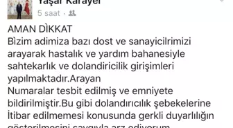 Yaşar Karayel'den 'Dolandırıcılık' Uyarısı