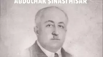 İBB, doğumunun 130. yılında Abdülhak Şinasi Hisar'ı anacak