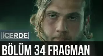 İçerde 34. Bölüm Fragman