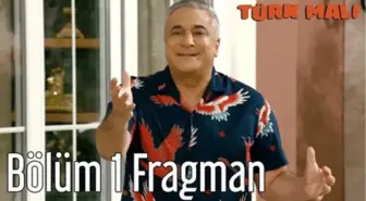 Türk Malı 1. Bölüm Fragman