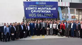 4. Muhtarlar Çalıştayı Gerçekleşti