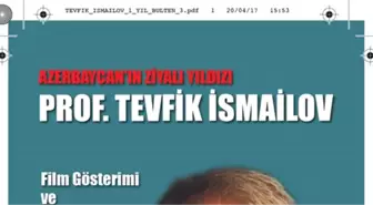 Azerbaycan'ın Ziyalı Yıldızı Prof.tevfik İsmailov