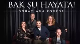 Bak Şu Hayata-Doğaçlama Komedi