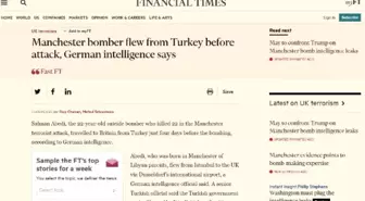 Ft'nin İddiası: Manchester Saldırganı Türkiye'den Almanya'ya, Oradan da İngiltere'ye Gitti (3)
