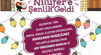 Ramazan'da Nilüfer'e Şenlik Geliyor