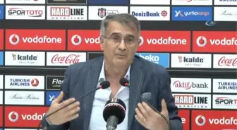 Şenol Güneş: 'Beşiktaş'la Uzun Vadeli Planlarım Var'