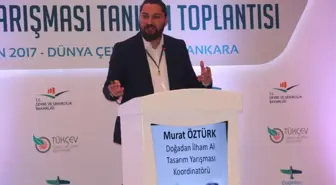 Doğadan İlham Al' Tasarım Yarışması Tanıtım Toplantısı