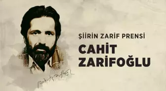 Türk Edebiyatının 'Artist' Şairi: Cahit Zarifoğlu