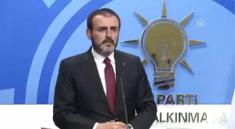 AK Parti Genel Başkan Yardımcısı ve Parti Sözcüsü Ünal Açıklaması