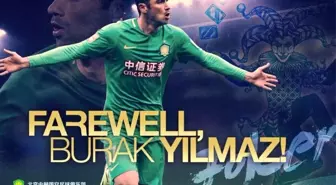 Beijing Guoan, Burak Yılmaz'a Veda Etti