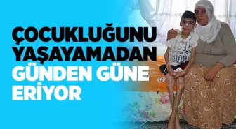 Çocukluğunu Yaşayamadan Günden Güne Eriyor