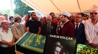 Harun Kolçak'ın Vasiyeti Gerçekleşti