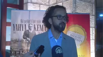 Makedonya'da 'İki Şehir Bir Şair: Yahya Kemal' Konferansı