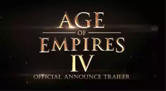 Microsoft Age Of Empires Iv'ü Duyurdu, Efsanenin Yenisi Geliyor