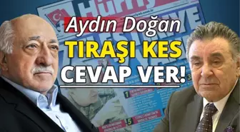 Yücel Koç: 'Tıraşı Kes, Cevap Ver Aydın Doğan'