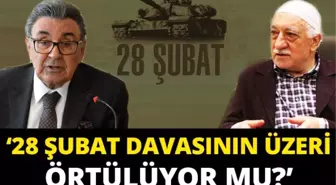 Nuri Elibol: '28 Şubat Davasının Üzeri Örtülüyor Mu?'