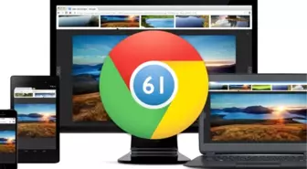 Chrome 61 Çıktı! Hemen İndirin!