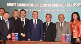 Dünya Tarihi Kentler Birliği, 2018'de Bursa'da Toplanacak