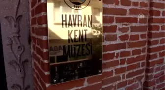 Havran Kent Müzesi Hizmete Açıldı