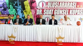 Uluslararası Dr. Suat Günsel Kupası Basın Toplantısı Yapıldı