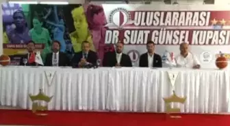 Uluslararası Dr. Suat Günsel Kupası Basın Toplantısı Yapıldı