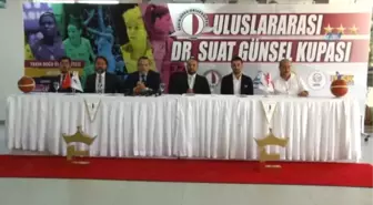 Uluslararası Dr. Suat Günsel Kupası Basın Toplantısı Yapıldı