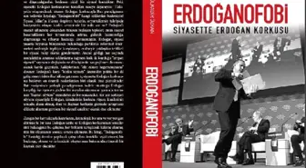 Erdoğan Korkusu Yüzyıllardır Devam Eden Doğu-Batı Kavgasının Güncel Versiyonudur'