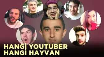 Youtuberlar Hangi Hayvana Benziyor?