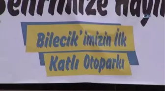 Bilecik'in İlk Katlı Otoparkının Temelleri Atıldı