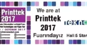 Matbaa Dünyası Baskı Teknolojilerini Keşfetmek İçin Printtek 2017'de Buluşuyor