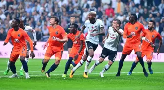 Süper Lig: Beşiktaş: 0 - Medipol Başakşehir: 0 (İlk Yarı)