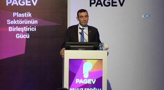 Pagev Başkanı Yavuz Eroğlu: 'Avrupa'nın En Büyük 2'nci Plastik Endüstrisi Türkiye'dir'