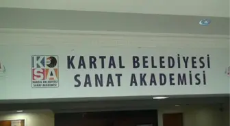 Kartal Belediyesi Sanat Akademisi Açıldı