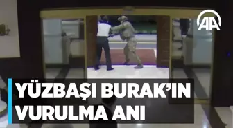 Kahraman Yüzbaşı Burak'ın Vurulma Anı