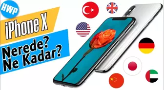 Dünyanın En Pahalı ve En Ucuz İphone X'u Nerede Satılıyor?