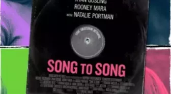 Song To Song Filmi