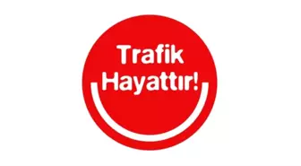 Sürdürülebilir Şehirler İçin 'Trafik Hayattır'